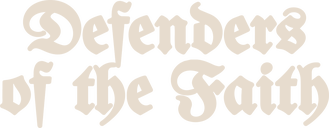 Defenders of the Faith